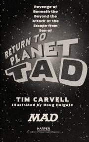 Cover of Return to Planet Tad by Tim Carvell