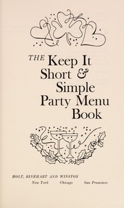 Front cover of The keep it short & simple party menu book by Ruth H. Brent