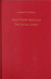 Cover of Matthew Arnold : the critical legacy by Laurence W. Mazzeno