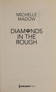 Cover of Diamonds in the rough by Michelle Madow