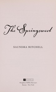 Cover of The springsweet by Saundra Mitchell