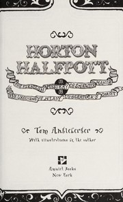 Front cover of Horton Halfpott, or, The fiendish mystery of Smugwick Manor, or, The loosening of M'Lady Luggertuck's corset by Tom Angleberger