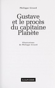 Front cover of Gustave et le procès du capitaine Planète by Philippe Girard