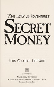 Cover of Secret money by Lois Gladys Leppard