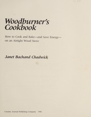 Cover of The Country journal woodburner's cookbook by Janet Chadwick
