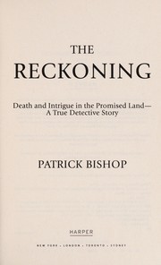Cover of The reckoning by Patrick Bishop