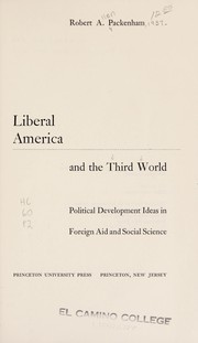 Cover of Liberal America and the Third World by Robert A. Packenham