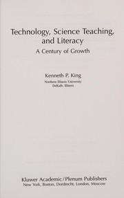 Front cover of Technology, science teaching, and literacy by Kenneth P. King