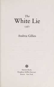 Front cover of The White Lie by Andrea Gillies