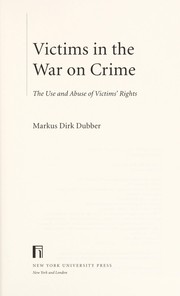 Cover of Victims in the war on crime by Markus Dirk Dubber