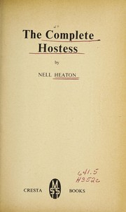 Cover of The complete hostess by Nell Heaton