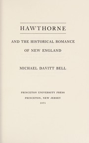 Front cover of Hawthorne and the historical romance of New England by Michael Davitt Bell