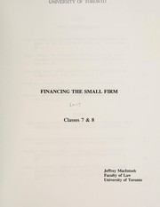 Cover of Financing the small firm by Jeffrey G. MacIntosh