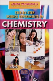 Front cover of Step-by-step experiments in chemistry by Janice Pratt VanCleave