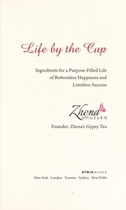 Front cover of Life by the cup by Zhena Muzyka