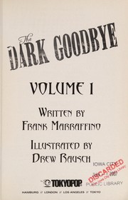 Cover of The dark goodbye by Frank Marraffino
