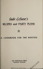 Front cover of Recipes and party plans by Sadie Peck Le Sueur