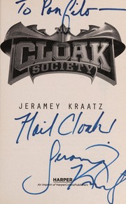 Cover of The cloak society by Jeramey Kraatz