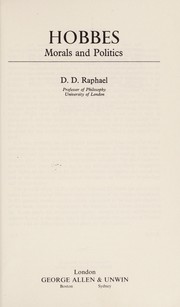 Front cover of Hobbes : morals and politics by D. D. Raphael