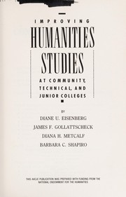 Front cover of Improving humanities studies at community, technical, and junior colleges by Diane U. Eisenberg
