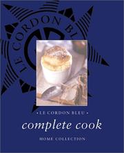 Front cover of Complete cook home collection by Cordon bleu (School : Paris, France)