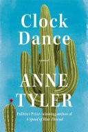 Cover of Clock Dance by Anne Tyler