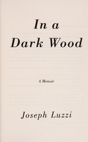 Cover of In a dark wood by Joseph Luzzi