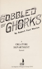 Cover of Gobbled by Ghorks by Robert Paul Weston