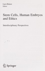 Cover of Stem cells, human embryos and ethics by Lars Østnor