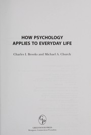 Front cover of How psychology applies to everyday life by Charles I. Brooks