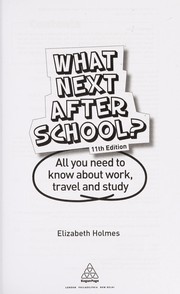 Cover of What next after school? by Elizabeth Holmes