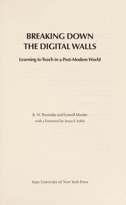 Front cover of Breaking down the digital walls by R. W. Burniske