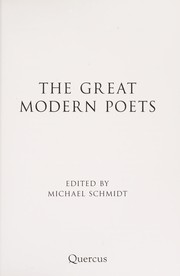 Cover of The great modern poets by Michael Schmidt
