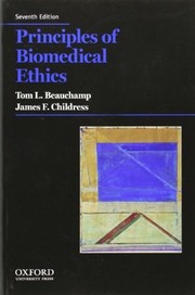 Front cover of Principles of biomedical ethics - 7. ed. by Tom L. Beauchamp