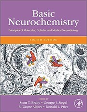 Front cover of Basic neurochemistry : principles of molecular, cellular, and medical neurobiology - 8. ed. by R. Wayne Albers