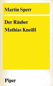 Cover of Der Räuber Mathias Kneißl by Martin Sperr