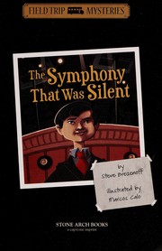 Front cover of The symphony that was silent by Steven Brezenoff