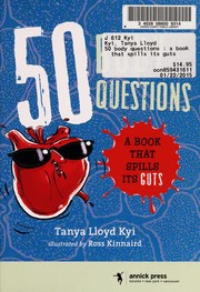 Cover of 50 body questions by Tanya Lloyd Kyi