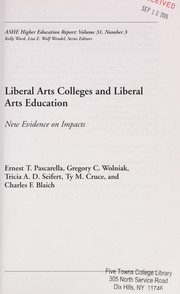 Front cover of Liberal arts colleges and liberal arts education by Ernest T. Pascarella