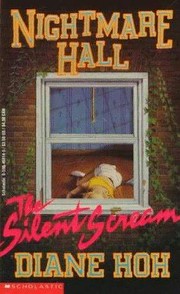 Front cover of Nightmare Hall #1 Silent Scream by Diane Hoh
