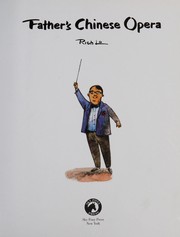 Front cover of Father's Chinese opera by Rich Lo