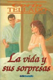 Front cover of La vida y sus sorpresas by Corín Tellado