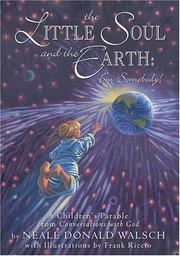 Cover of The little soul and the earth, I'm somebody! by Neale Donald Walsch