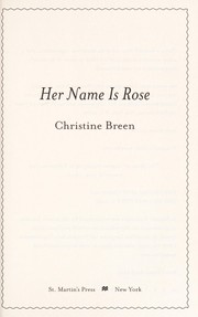Cover of Her name is Rose by Christine Breen