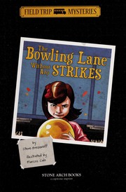 Front cover of The bowling lane without any strikes by Steven Brezenoff