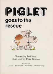 Front cover of Piglet goes to the rescue by Roderick Hunt
