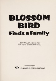 Cover of Blossom Bird finds a family by Bob Miller