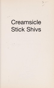 Cover of Creamsicle stick shiv by John Stiles