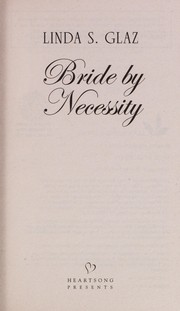 Front cover of Bride by necessity by Linda S. Glaz