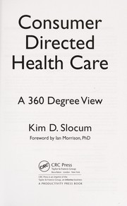 Front cover of Consumer directed health care by Kim Slocum